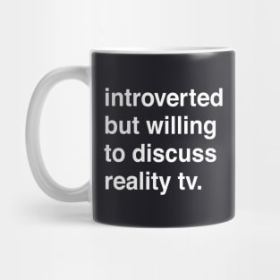 Introverted But Willing to Discuss TV Mug